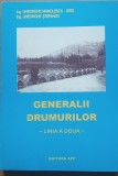 GENERALII DRUMURILOR - GHEORGHE MANOLESCU