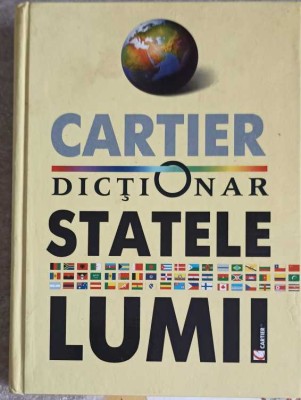 DICTIONAR: STATELE LUMII-ANATOL EREMIA-258540 foto