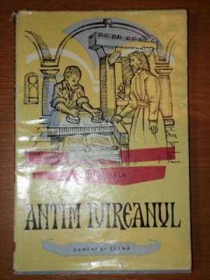 ANTIM IVIIREANUL SI VREMEA LUI de RADU ALBALA foto