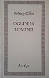 Oglinda Luminii - Rodney Collin - Roman