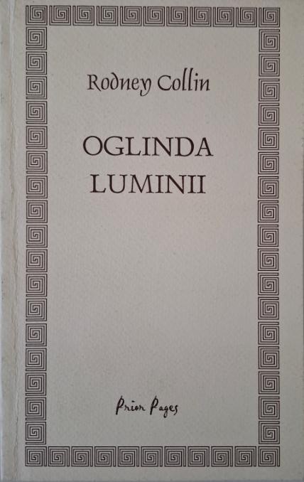 Oglinda luminii &ndash; Rodney Collin