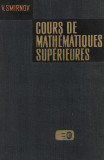 Cours de Mathematiques Superieures - Tome I - V. Smirnov (1972)