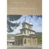 Gheorghe Virgil Grigore - Biserica Domneasca din Busteni