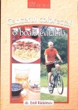 Cancerul Colorectal, O Boala Evitabila - Emil Radulescu, Viata si Sanatate, 2009, Medicina