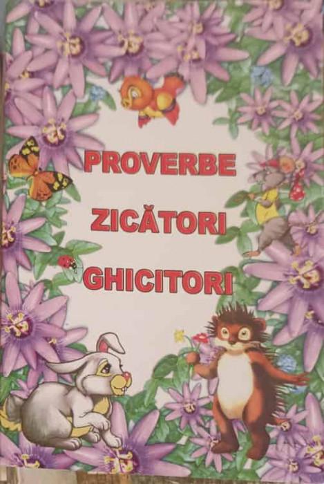 PROVERBE, ZICATORI, GHICITORI-DUMITRELA LUNGU