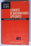 ELEMENTS DE MATHEMATIQUES APPLIQUEES par I. ZELDOVITCH , A. MYCHKIS , 1974