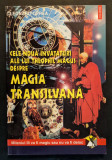 Rara MAGIA TRANSILVANA Cele Mai Noi Invataturi ale lui THEOPHIL MAGUS &ndash; L. Oprea