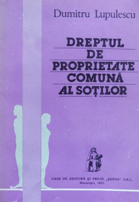 Dreptul De Proprietate Comuna Al Sotilor - Dumitru Lupulescu , J50 foto
