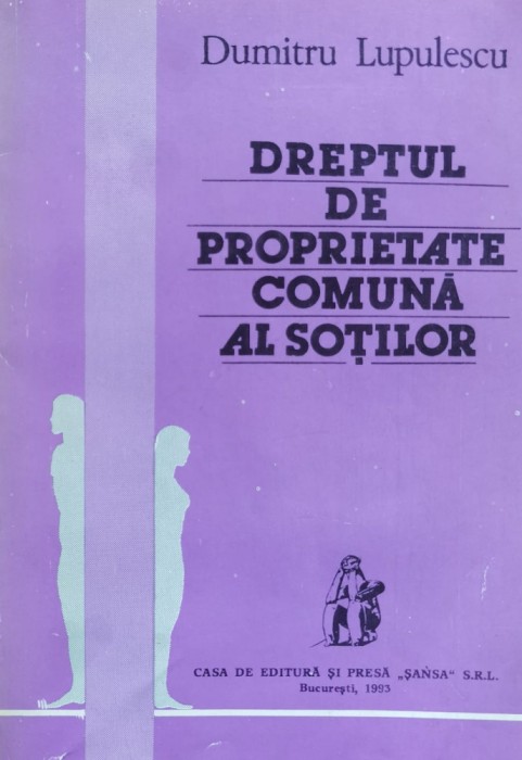 Dreptul De Proprietate Comuna Al Sotilor - Dumitru Lupulescu , J50
