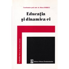 Prof. univ. dr. Miron Ionescu - Educatia si dinamica ei