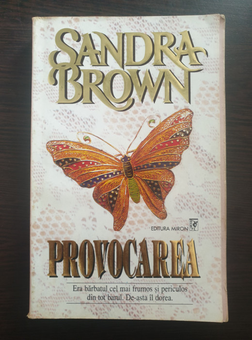 PROVOCAREA - Sandra Brown