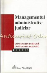 Managmentul Administrativ-Judiciar - Constantin Furtuna, Constantin Diaconu foto