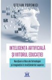 Inteligenta artificiala si viitorul educatiei - Stefan Popenici