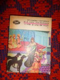 Povestea hamalului si a celor trei fecioare / o mie si una de nopti ( volumul 1 , noptile 1-24 )/ an 1978