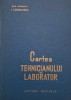 Cartea Tehnicianului de Laborator, I. Cosmulescu - Carte Anticariat