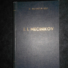 B. Moghilevski - I. I. Mecinikov. Viata unui mare biolog rus