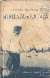 Sfarleaza cu Fofeaza (ed. Tineretului) - Victor Ion Popa