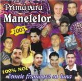 Various - Primăvara Manelelor 2005, CD