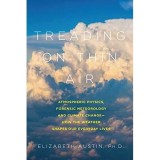 Treading on Thin Air