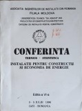 CONFERINTA TEHNICO-STIINTIFICA. INSTALATII PENTRU CONSTRUCTII SI ECONOMIA DE ENERGIE-ASOCIATIA INGINERILOR DE IN