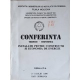 CONFERINTA TEHNICO-STIINTIFICA. INSTALATII PENTRU CONSTRUCTII SI ECONOMIA DE ENERGIE-ASOCIATIA INGINERILOR -241621