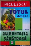 Radu Olinescu - Totul despre alimentatia sanatoasa