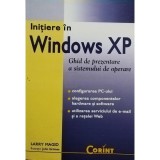 Larry Magid - Initiere in Windows XP (Editia: 2002)