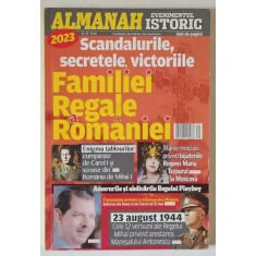 ALMANAH EVENIMENTUL ISTORIC ( SCANDALURILE , SECRETELE , VICTORIILE FAMILIEI REGALE A ROMANIEI ) , NUMARUL 70 , 2023