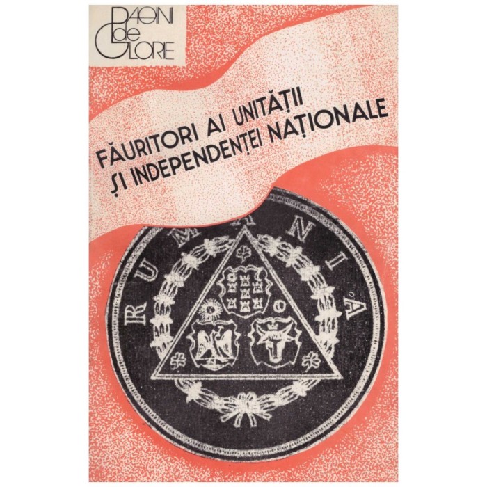 - Fauritori ai unitatii si independentei nationale - 129715