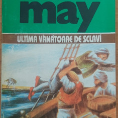 Karl May - Ultima Vanatoare De Sclavi