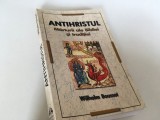 Cumpara ieftin WILHELM BOUSSET, ANTIHRISTUL. MARTURII ALE BIBLIEI SI TRADITIEI