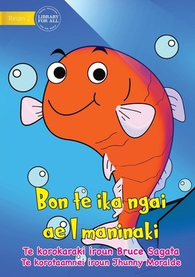 I am a Pet Fish - Bon te ika ngai ae I maninaki (Te Kiribati) foto