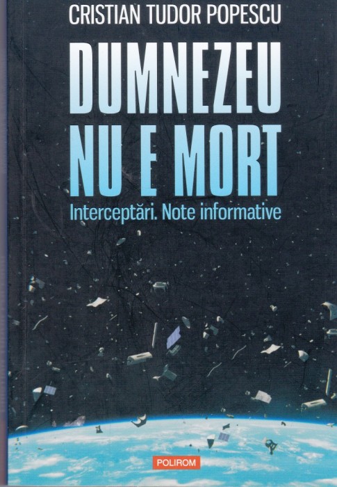 AS - CRISTIAN TUDOR POPESCU - DUMNEZEU NU E MORT
