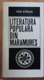 Literatura populara din Maramures / Ion Birlea