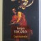 COPIII RAZBOIULUI - roman de VARUJAN VOSGANIAN , 2016