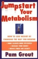 Jumpstart Your Metabolism: How to Lose Weight by Changing the Way You Breathe