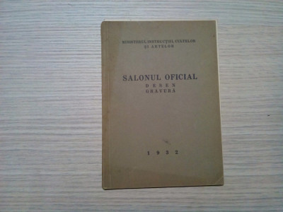 SALONUL OFICIAL DESEN, GRAVURA -1932 Noemvrie - Decemvrie, 22 p.+reproduceri foto