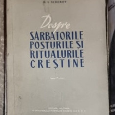 Despre sarbatorile posturile si ritualurile crestine - D.I. Sidorov