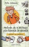 Metode de a invinge plictiseala la scoala - Volumul 2 | Pete Johnson, Corint Junior