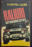 RALIURI AUTOMOBILISTICE - Dumitru Lazar