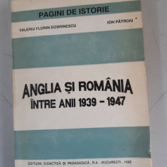 Valeriu Florin Dobrinescu - Anglia si Romania intre anii 1939-1947