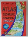 ATLAS GEOGRAFIC GENERAL SCOLAR de MARIUS LUNGU , 2014