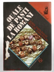 Ouale de Pasti la romani - Maria si Nicolae Zahacinschi - Ed. Sport-Turism, 1992