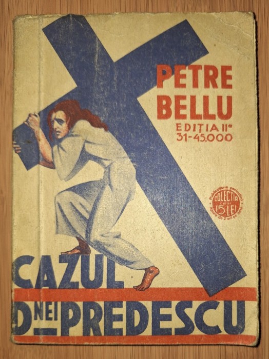 Petre Bellu - Cazul D-nei Predescu (Ig.&nbsp;Hertz, București, 1935, ediția a II-a)