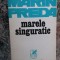 Marele singuratic &ndash; Marin Preda