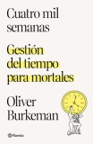 Cuatro Mil Semanas: Gesti