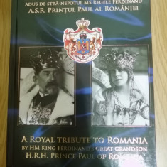 Un omagiu regal pentru Romania - ALBUM bilingv, pagini: 328 - Vol I (1866-1940)
