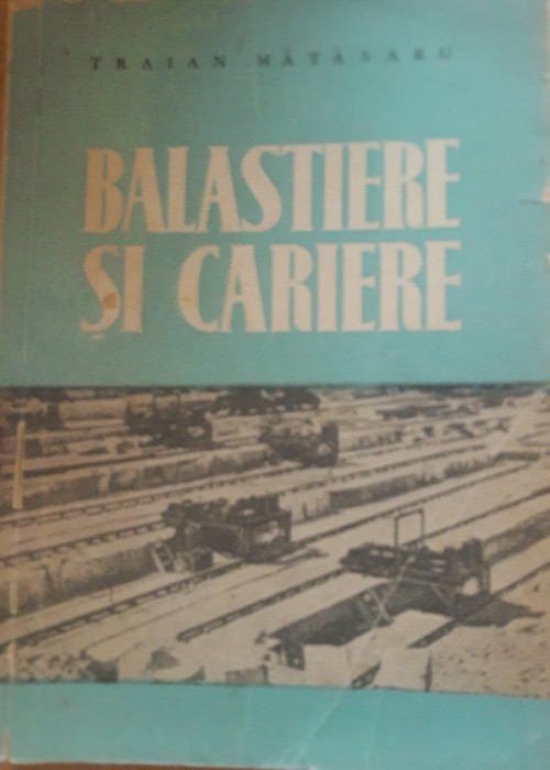 Balastiere și cariere - Traian Mătăsaru