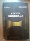 FIZICA GENERALA ED. a II a de EMIL LUCA , CORNELIU CIUBOTARIU ... , Bucuresti 1981