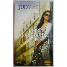 Iubiri clandestine &ndash; Judy Astley